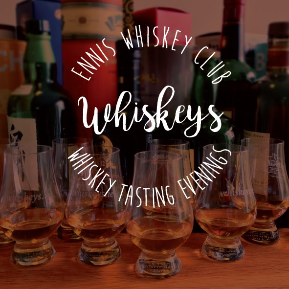 Whiskeys Whiskey Enthusiasts in Ennis, Co. Clare